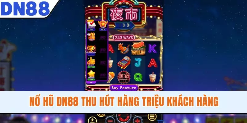 Nổ hũ DN88 thu hút hàng triệu khách hàng